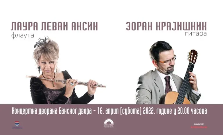 Koncert istaknutih muzičkih umjetnika – LAURE LEVAI AKSIN (flauta) i ZORANA KRAJIŠNIKA (gitara) u Banskom dvoru