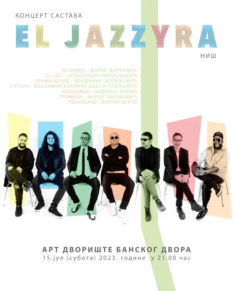 Koncert niškog sastava EL JAZZYRA/EL DŽEZIRA u U Art dvorištu Banskog dvora