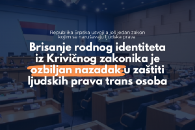 Novim Krivičnim zakonikom nastavlja se trend narušavanja ljudskih prava u RS-u