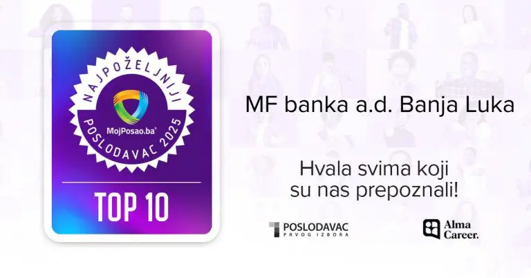 Veliki uspjeh domaće banke: MF banka među TOP 10 najpoželjnijih poslodavaca u BiH