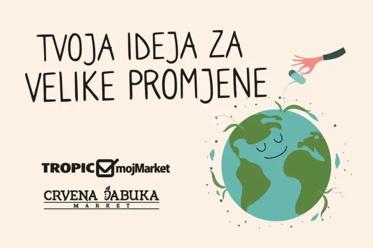 TVOJA IDEJA ZA VELIKE PROMJENE: Tropic Maloprodaja povodom Dana planete Zemlje otvara konkurse za škole i udruženja