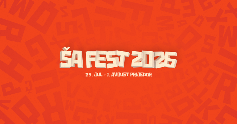 „ŠA fest“ 2026 – Kad se umjetnost, prijateljstvo i sloboda sretnu u istom gradu